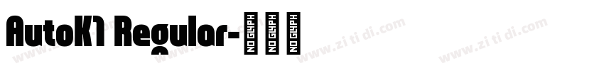 AutoK1 Regular字体转换